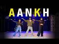 AANKH Sunidhi Chauhan Feat Sanya AANKH Dance Fitness Zumba Dance FITNESS DANCE With RAHUL