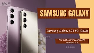?((SAMSUNG))?Samsung Galaxy S23 5G 128GB Tela 6.1, SAMSUNG GALAXY