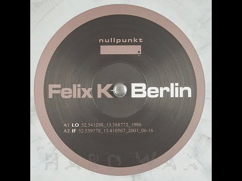 Felix K - OKO (52.529686 13.401803 1996.1215)