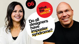 Why do so many designers have imposter syndrome?... with Jena Gribble