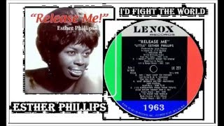 Esther Phillips - I&#39;d Fight The World