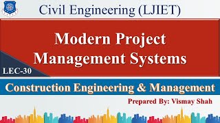 Lec-30_Modern Project Management Systems |Construction Engineering and Management |Civil Engineering