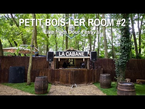 Dour Festival 2016 | Petit Bois-ler Room #2
