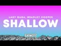 Lady Gaga Bradley Cooper Shallow Lyrics