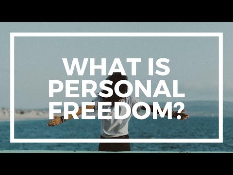 What is Personal Freedom?