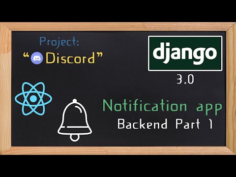 Django and ReactJS together - Notification app backend part 1 | 32 thumbnail