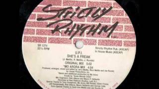 U.P.I. - She’s a Freak video