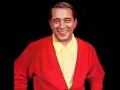 Perry Como - Love Me Or Leave Me
