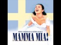 05. Mamma Mia - MAMMA MIA! på Svenska 
