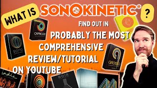 Video thumbnail for Sonokinetic libraries - Review by SecondTierSound