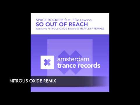 Space rockerZ feat. Ellie Lawson - So out of Reach - Nitrous Oxide Dub