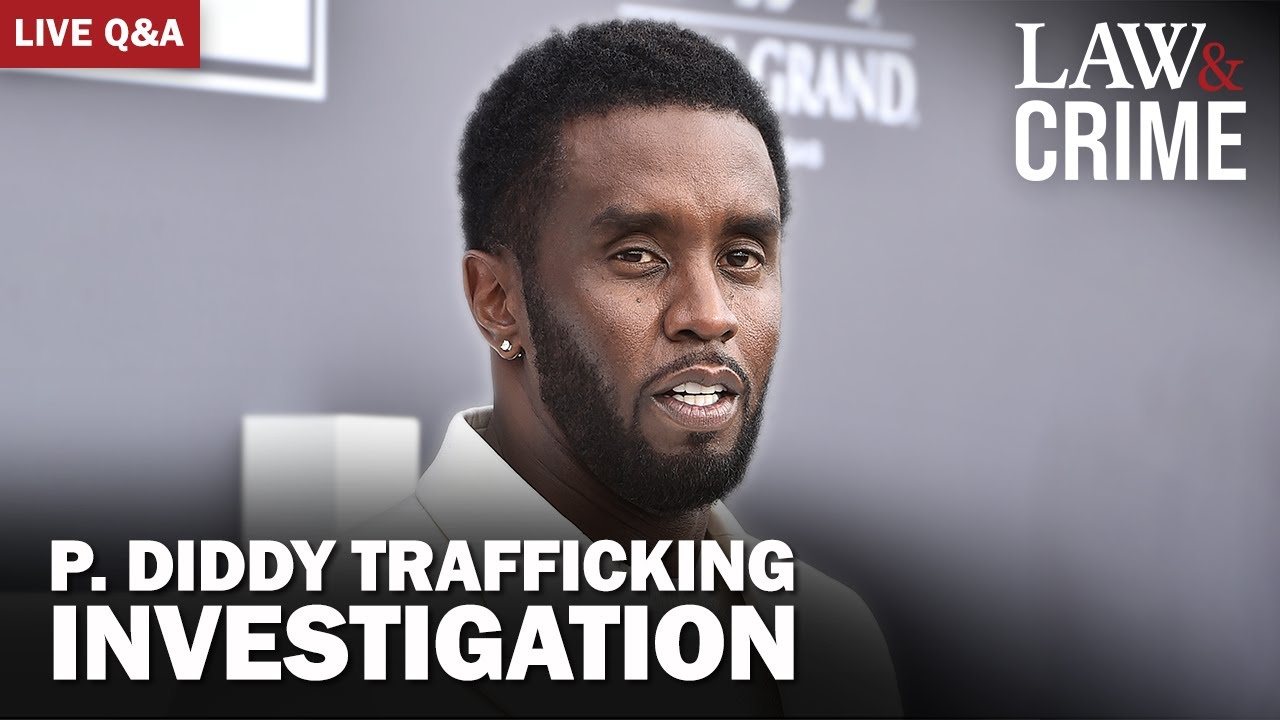 LIVE: P. Diddy Trafficking Investigation — Discussion and Q&A