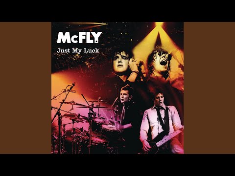 Just My Luck - McFly