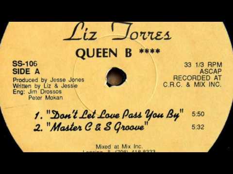 Liz Torres - Don’t Let Love Pass You By