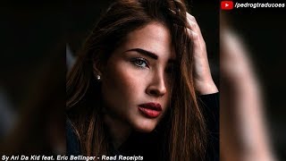 Sy Ari Da Kid feat. Eric Bellinger - Read Receipts [LYRICS/TRADUÇÃO]