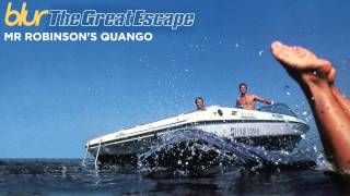 Blur - Mr Robinson&#39;s Quango (Official Audio)