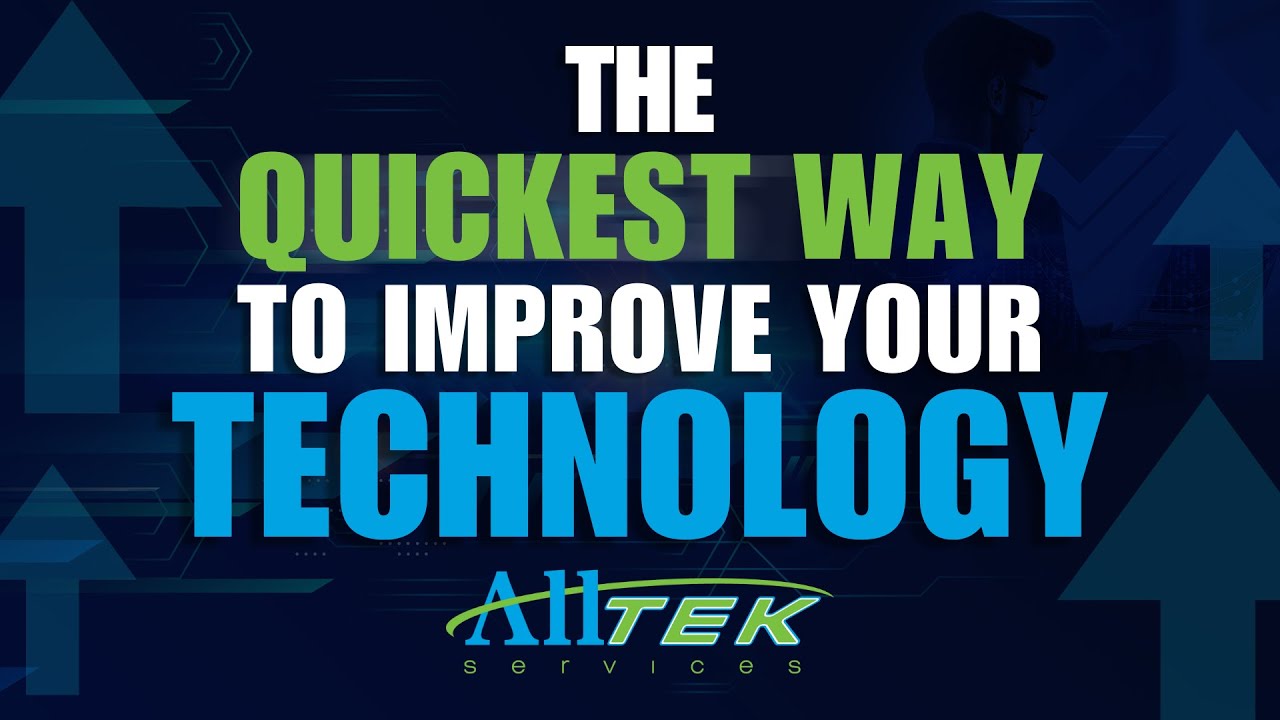 The Quickest Way to Improve Your Technology