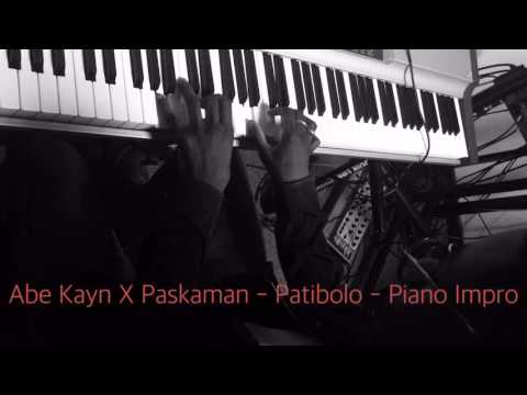 Abe Kayn X Paskaman - Patibolo - Piano Impro