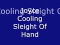 Joyce Cooling Sleight Of Hand