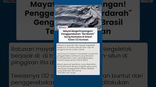 Tragedi Rio de Janeiro: Penggerebekan Geng Narkoba Berakhir Maut, Belasan Mayat di Jalanan