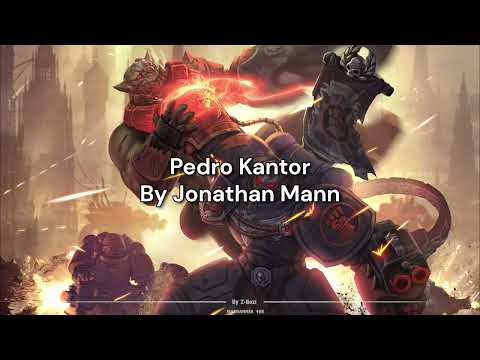 "Pedro Kantor" (Warhammer 40K fan song)
