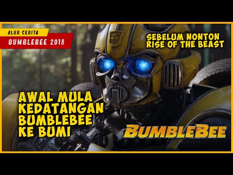 Awal Mula Kedatangan BUMBLEBEE dan AUTOBOT Ke BUMI | Alur Cerita Film BUMBLEBEE 2018