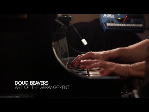 Introducing Doug Beavers "Art of the Arrangement"