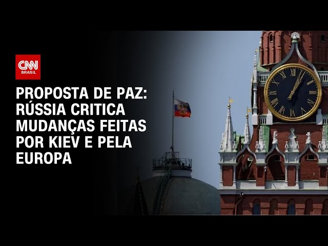 Rússia diz que propostas da Ucrânia não melhoram perspectivas de paz | AGORA CNN