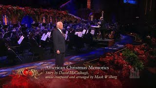 American Christmas Memories - David McCullough and the Mormon Tabernacle Choir