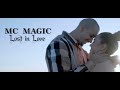 LOST in LOVE MC Magic (2021 video) starring Steve Villegas & Artemiza Menchaca