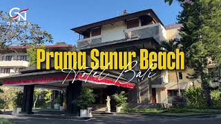 PRAMA SANUR BEACH BALI - Ikon Kemewahan dan Ketenangan di Jantung Sanur