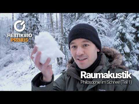 Raumakustik – Philosophie im Schnee (Teil 1)