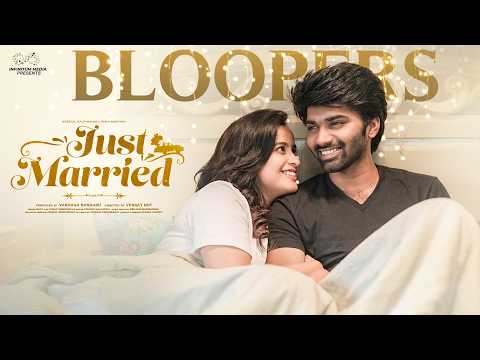 Just Married || Bloopers || Sheetal Gauthaman || Rishi Narayan || Infinitum Media