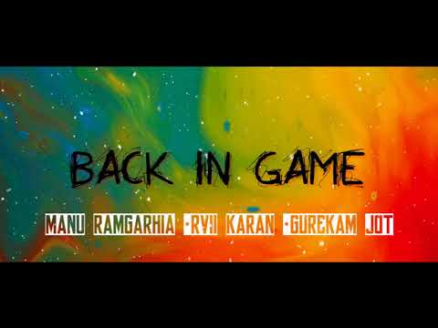 Rvii Karan - B.I.G (Back In Game) Ft Manu Ramgarhia & Gurekamjot | Collab Session | Desi HipHop