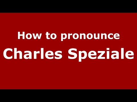 How to pronounce Charles Speziale (American English/US) - PronounceNames.com