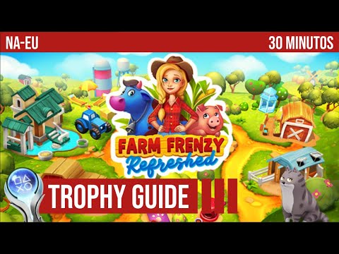 Por que é Fácil Platinar? Farm Frenzy: Refreshed