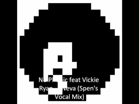 Nu Phonic feat Vickie Ryan - I Neva (Spens Vocal Mix)