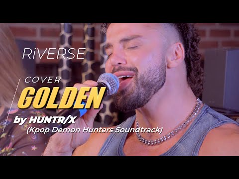 RiVERSE | Studio iV: 'Golden' by HUNTR/X (Kpop Demon Hunters Cover)