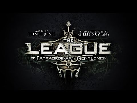 Trevor Jones: The League of Extraordinary Gentlemen Theme [Extended by Gilles Nuytens]