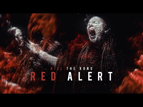 Kill The Kong - "Red Alert" (Official Music Video)
