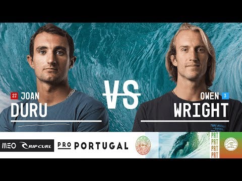 Joan Duru vs. Owen Wright - Semifinals, Heat 2 - MEO Rip Curl Pro Portugal 2018