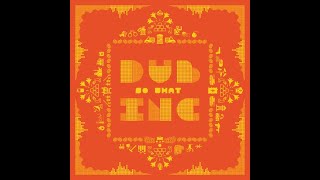 DUB INC -  No matter where you come from