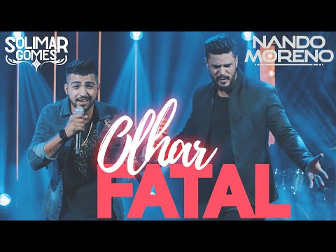 Solimar Gomes ft Nando Moreno - Olhar fatal