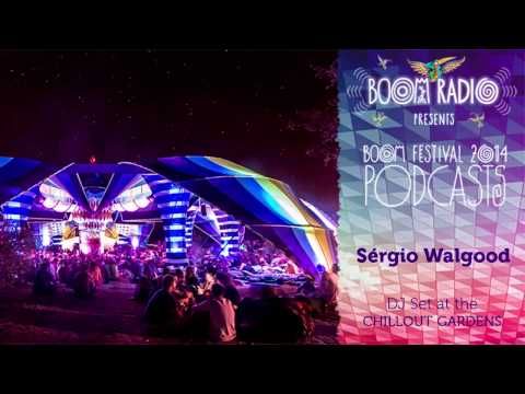 Sergio Walgood - Chill Out Gardens 05 - Boom Festival 2014