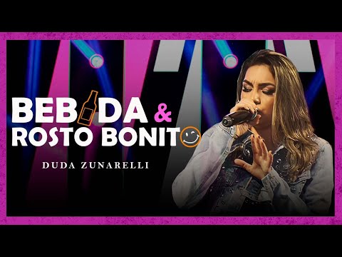 Bebida E Rosto Bonito - Duda Zunarelli