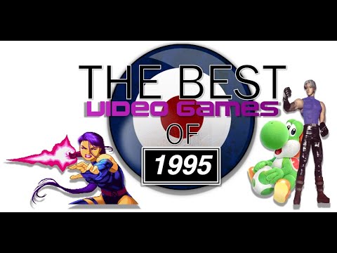 The Best Video Games Of 1995 🎮