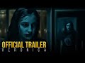 VERONICA | Official Trailer