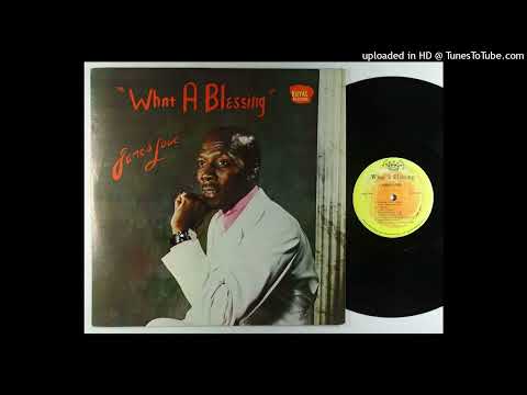 James Lowe - What A Blessing