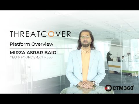 ThreatCover Platform explained by Mr. Mirza Asrar Baig