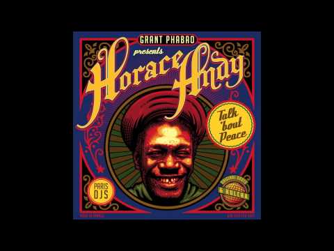 Grant Phabao & Horace Andy - Talk 'bout Peace